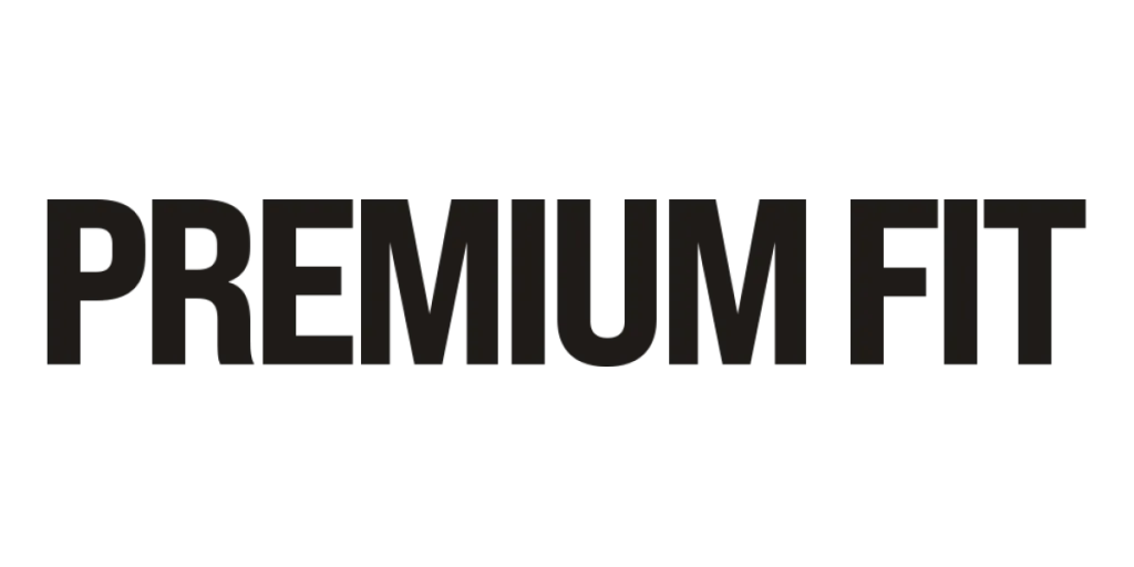 Premium Fit